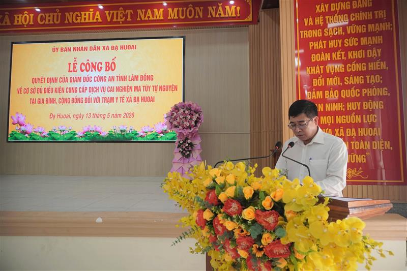 Hình ảnh Lễ công bố Quyết định của Giám đốc Công an tỉnh Lâm Đồng về cơ sở đủ điều kiện cung cấp dịch vụ cai nghiện ma túy tự nguyện tại gia đình, cộng đồng đối với Trạm Y tế xã Đạ Huoai