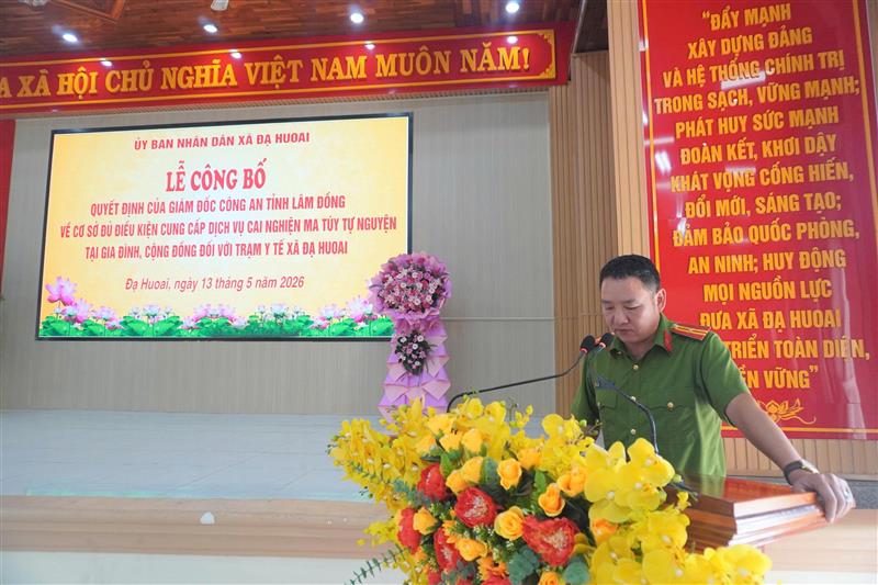 Hình ảnh Lễ công bố Quyết định của Giám đốc Công an tỉnh Lâm Đồng về cơ sở đủ điều kiện cung cấp dịch vụ cai nghiện ma túy tự nguyện tại gia đình, cộng đồng đối với Trạm Y tế xã Đạ Huoai